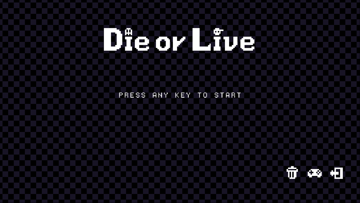 Die or Live Game Welcome Screen Screenshot.