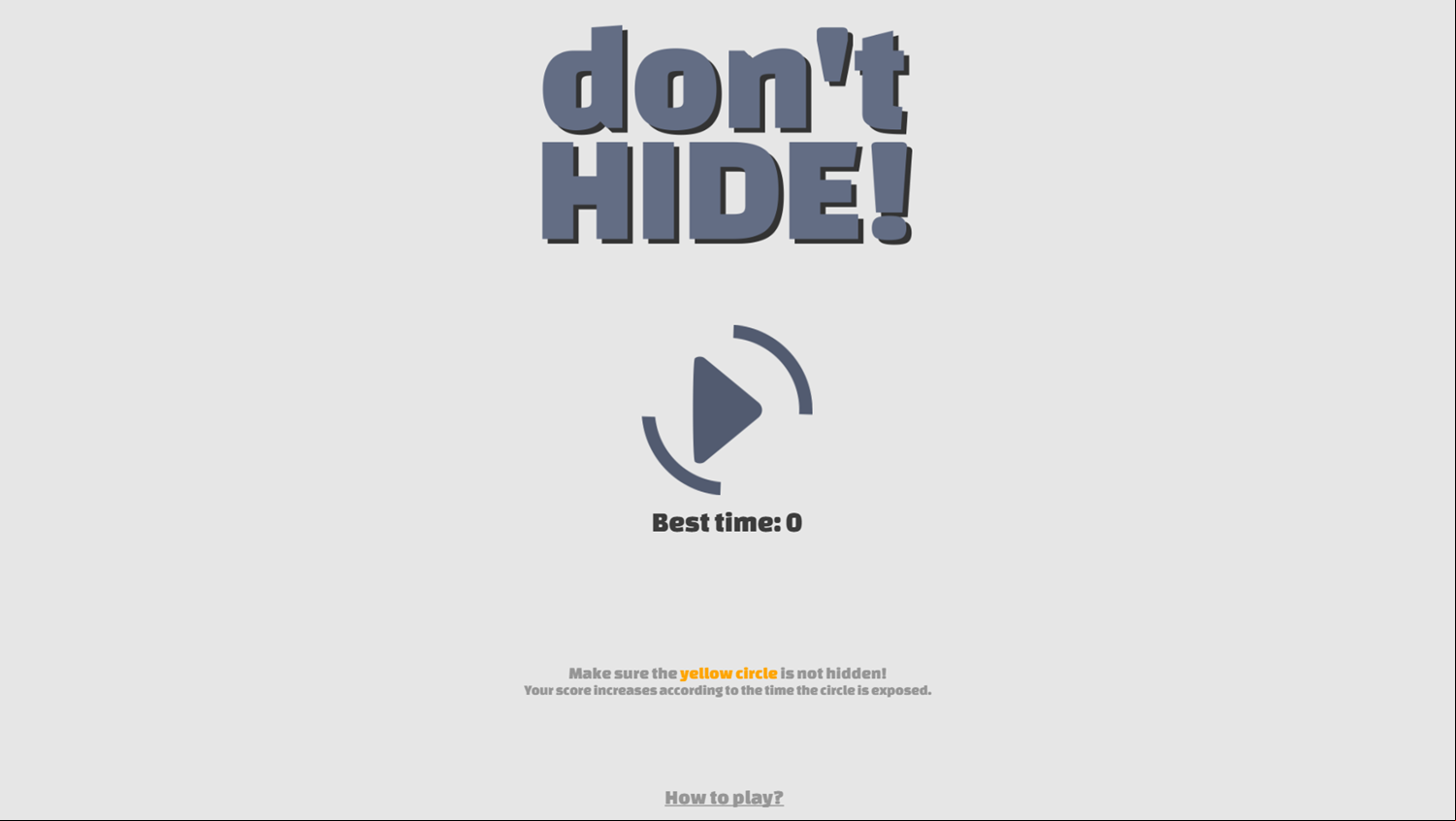 Don't Hide Game Welcome Screen Screenshot.